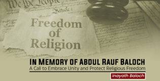 In Memory of Abdul Rauf Baloch: A Call to Embrace Unity and Protect Religious Freedom