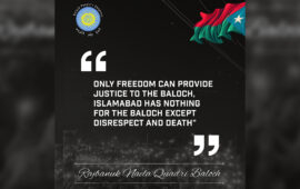 “The Baloch nation firmly understands that justice will not be served by Islamabad. BalochPeoples Congress