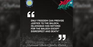 “The Baloch nation firmly understands that justice will not be served by Islamabad. BalochPeoples Congress