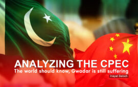 Analyzing the CPEC: The world should know, Gwadar is still suffering – Inayat Baloch