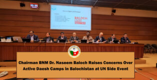 Chairman BNM Dr. Naseem Baloch Raises Concerns Over Active Daesh Camps in Balochistan at UN Side Event