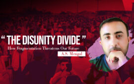 The Disunity Divide: How Fragmentation Threatens Our Future – A.S. Mengal