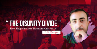 The Disunity Divide: How Fragmentation Threatens Our Future – A.S. Mengal