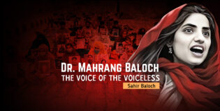 Dr. Mahrang Baloch: The Voice of the Voiceless – Sahir Baloch