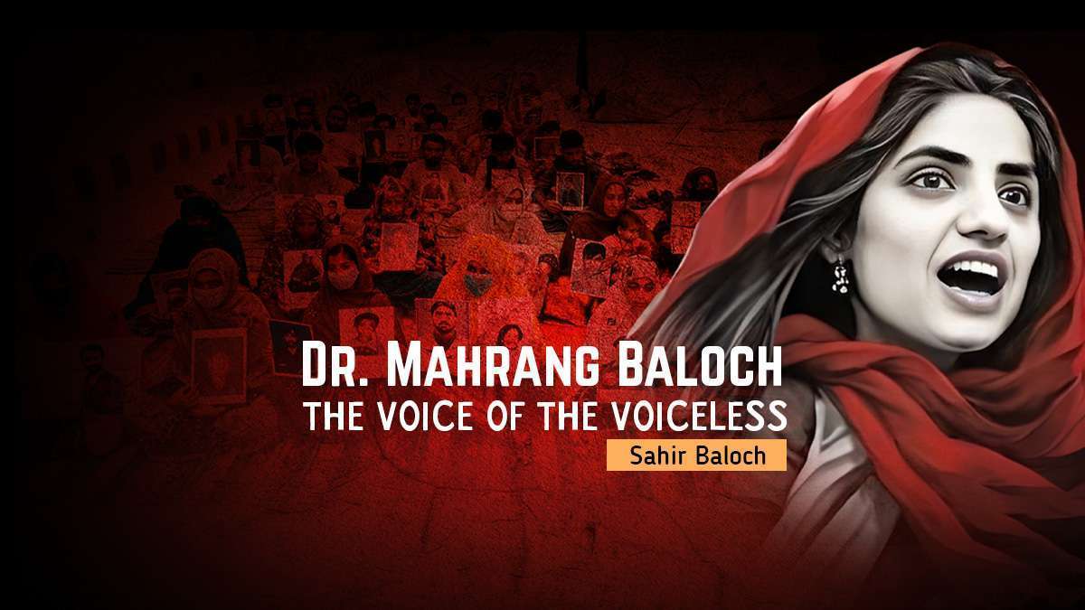 Dr. Mahrang Baloch: The Voice of the Voiceless – Sahir Baloch