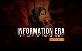 Information Era: The Age of Falsehood – Rizwan Baloch