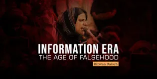 Information Era: The Age of Falsehood – Rizwan Baloch