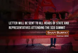 Letter will be sent to all heads of state and representatives attending the SCO summit – Shafi Burfat Chairman JSMM