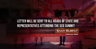 Letter will be sent to all heads of state and representatives attending the SCO summit – Shafi Burfat Chairman JSMM