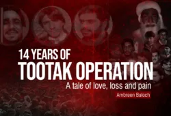 14 years of Tootak Operation- A tale of love, loss and pain – Ambreen Baloch