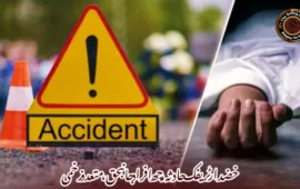 خضدار ٹریفک حادثہ، چھ افراد جانبحق، متعدد زخمی