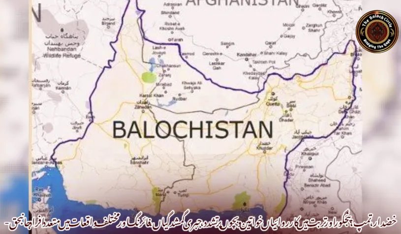 خضدار، تمپ، پنجگور اور تربت میں کارروائیاں خواتین و بچوں پر تشدد، جبری گمشدگیاں، فائرنگ اور مختلف واقعات میں متعدد افراد جانبحق-