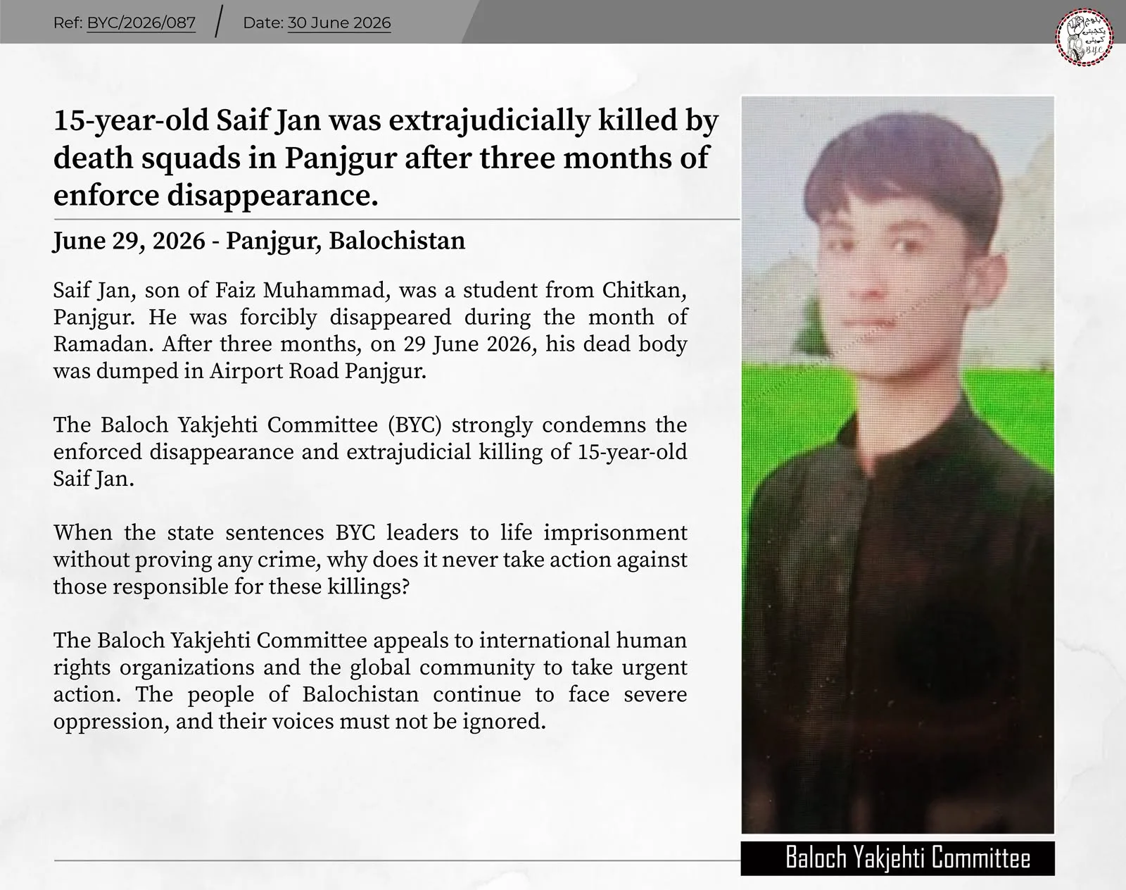 پنجگور سیف جان کو تین ماہ جبری گمشدگی کے بعد ڈیتھ اسکواڈز نے ماورائے عدالت قتل کر دیا ۔ بی وائی سی 