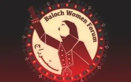 زرینہ مری اور بانک حنیفہ بگٹی سمیت خواتین کی جبری گمشدگیاں ریاستی جبر کا ثبوت ہیں: بلوچ وومن فورم